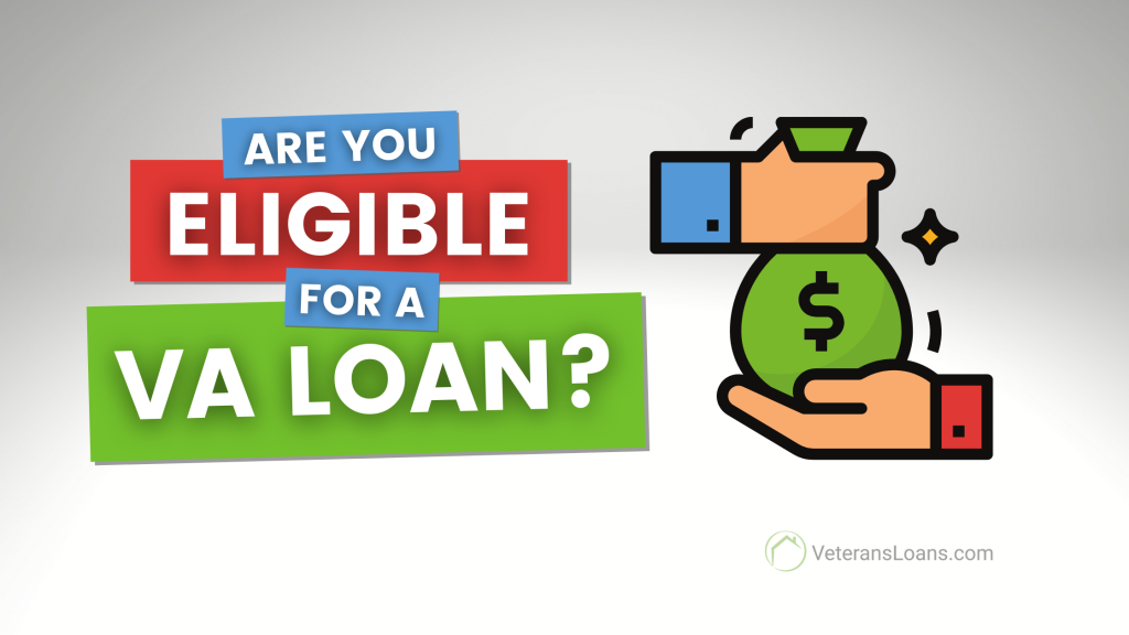 are you eligible for a VA loan graphic