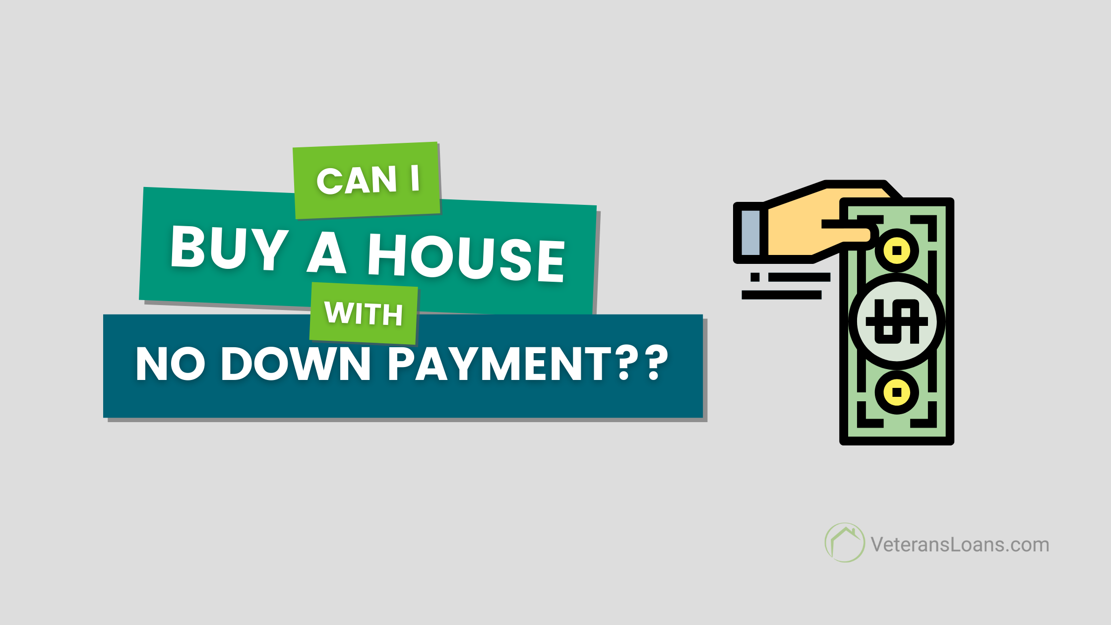 Can I Buy a Home With No Down Payment? - VeteransLoans.com Articles