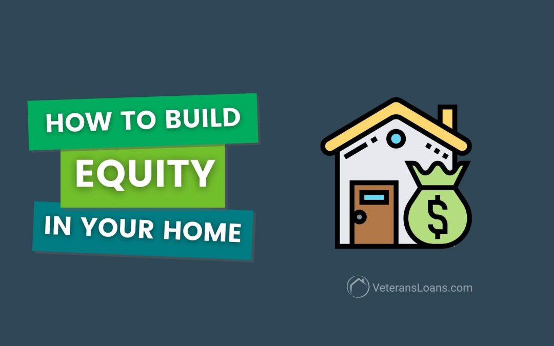 How to Build Equity in Your Home